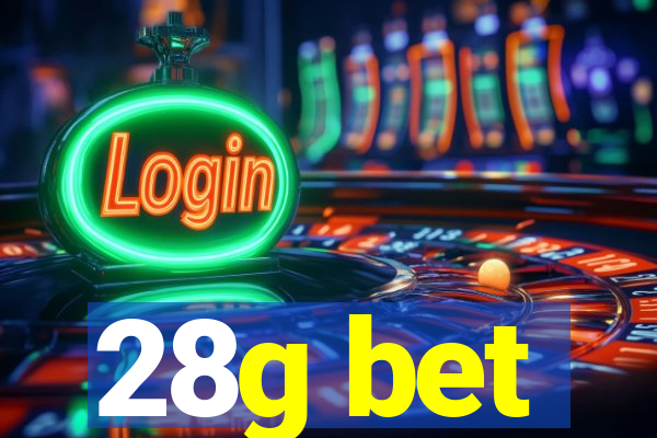 28g bet